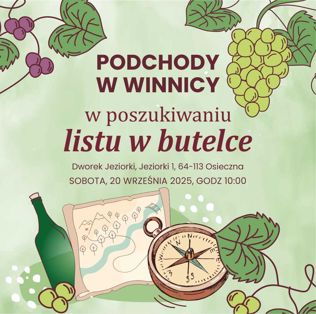 Podchody na winnicy! „W poszukiwaniu listu w butelce”
